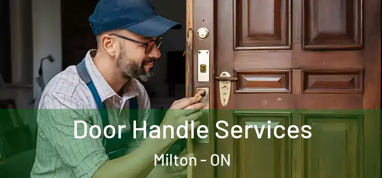  Door Handle Services Milton - ON