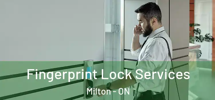  Fingerprint Lock Services Milton - ON