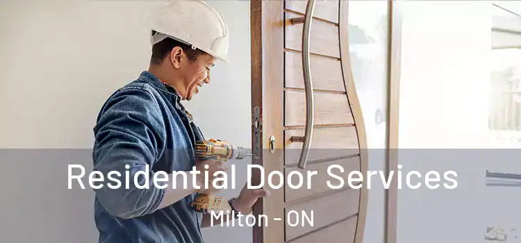 Residential Door Services Milton - ON