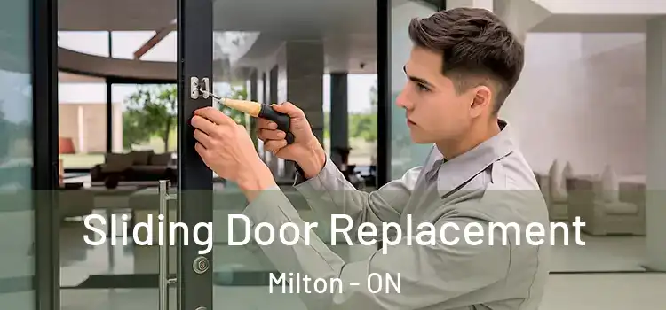  Sliding Door Replacement Milton - ON