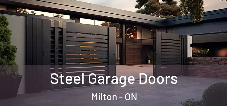 Steel Garage Doors Milton - ON